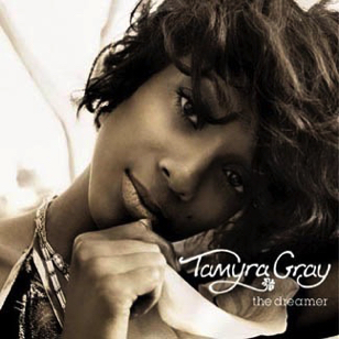 Tamyra Gray - The Dreamer